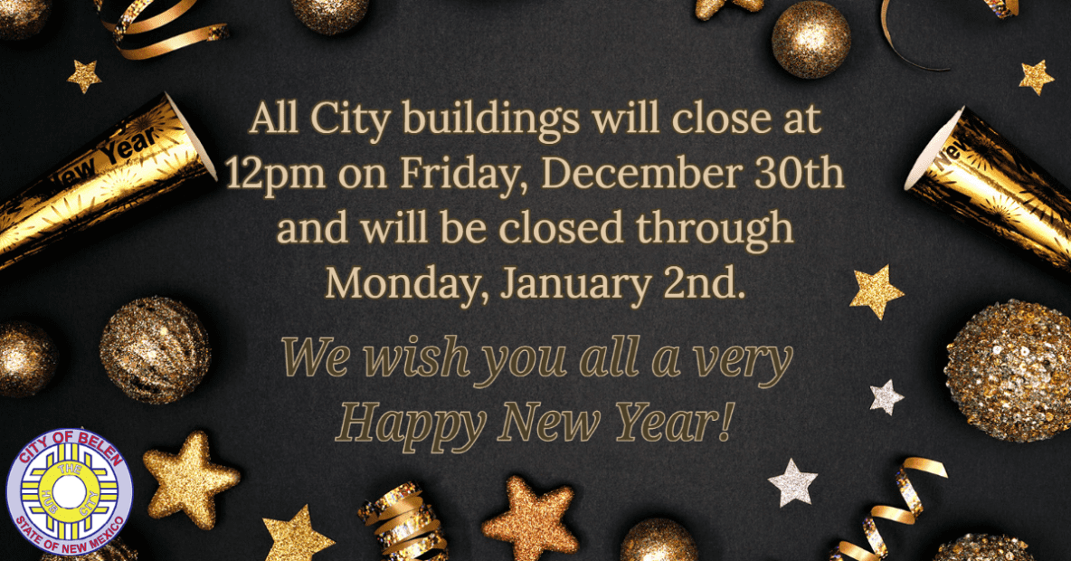 City of Belen New Year’s Closure/UWS Holiday Schedule City of Belen