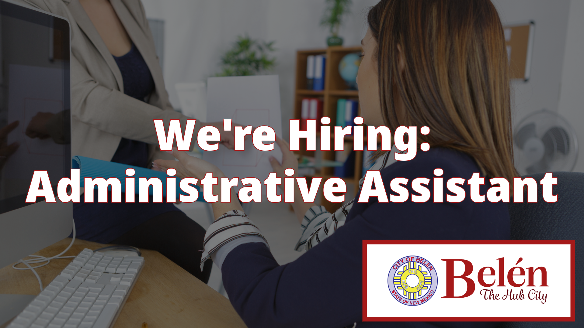 Featured image for “We’re Hiring: Administrative Assistant”
