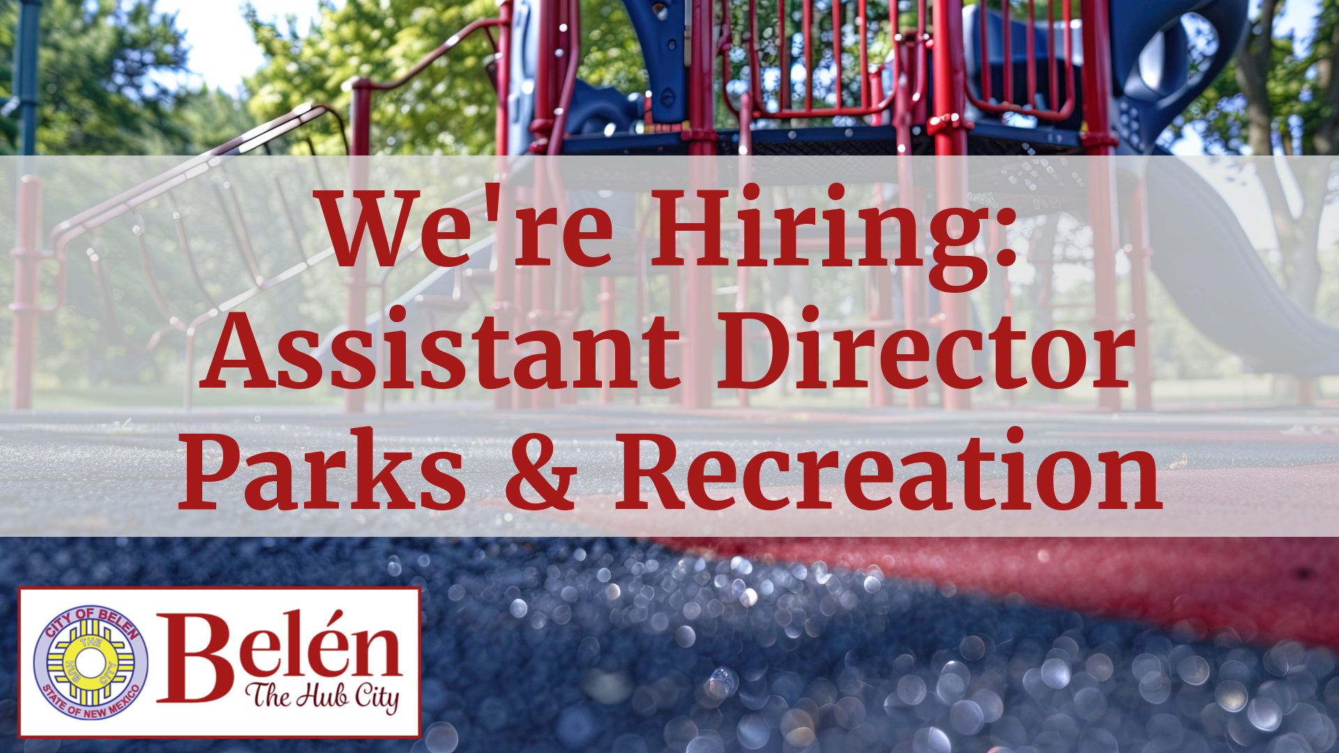 Featured image for “We’re Hiring: Assistant Director Parks & Recreation”