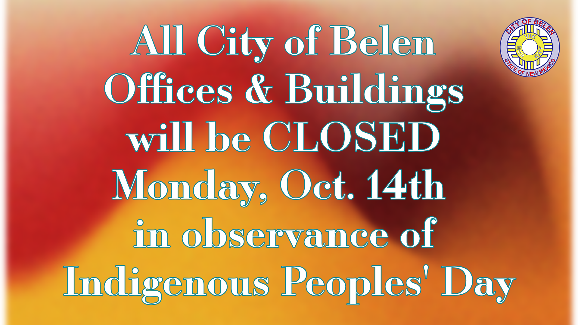 Featured image for “City of Belen Offices Closed on Monday for Indigenous Peoples’ Day”